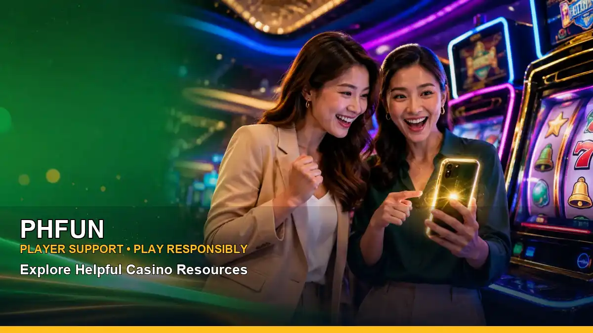 Review PHFUN account and reward details carefully before joining any casino promotion